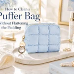 How to Clean a Puffer Bag Without Flattening the Padding