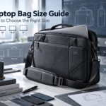 How to Choose the Right Laptop Bag Size